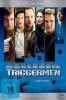 Triggermen