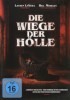Die Wiege der Hölle