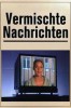 Vermischte Nachrichten