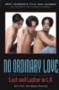 No Ordinary Love‎