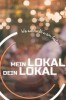 Mein Lokal, Dein Lokal