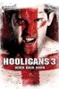 Hooligans 3 - Never Back Down