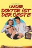 Unser Doktor ist der Beste