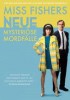 Miss Fishers neue mysteriöse Mordfälle