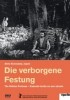 Die verborgene Festung