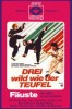 Drei wild wie der Teufel