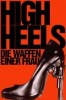 High Heels - Die Waffen einer Frau