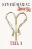 Nymph()maniac 1