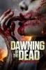 Dawning of the Dead - Die Apocalypse beginnt