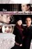 Das ultimative Geschenk