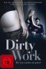 Dirty Work - Wie weit würdest du gehen?