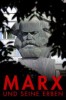 Karl Marx und seine Erben