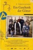 Ein Geschenk der Götter