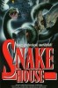 Snake House