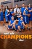 Weil wir Champions sind
