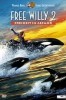 Free Willy 2 - Freiheit in Gefahr