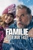 Familie, aber nur fast