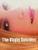 The Virgin Suicides - Verlorene Jugend
