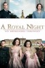 A Royal Night - Ein königliches Vergnügen