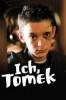Ich, Tomek