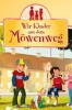 Wir Kinder aus dem Möwenweg