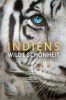 Indiens wilde Schönheit