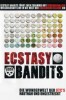 Ecstasy Bandits
