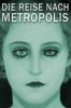 Die Reise nach Metropolis