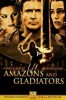 Amazons and Gladiators