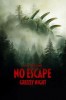 No Escape - Grizzly Night