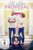 The Baby Proposal - Plötzlich Familie