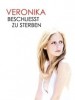 Veronika beschließt zu sterben