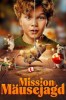 Mission: Mäusejagd – Chaos unterm Weihnachtsbaum