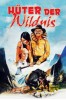 Hüter der Wildnis
