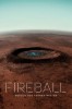 Fireball: Besuch aus fernen Welten