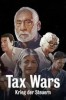 Tax Wars - Krieg der Steuern