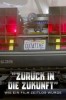 Zurück in die Zukunft - Wie ein Film zeitlos wurde