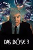 Das Böse 3