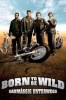 Born to be Wild - Saumäßig unterwegs