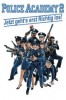 Police Academy 2 - Jetzt geht’s erst richtig los