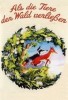 Als die Tiere den Wald verließen