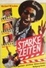 Starke Zeiten