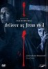 Deliver Us from Evil