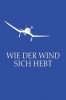 Wie der Wind sich hebt