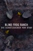 Blind Frog Ranch