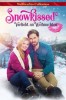 Snowkissed - Verliebt an Weihnachten