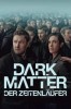 Dark Matter – Der Zeitenläufer
