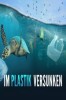 Im Plastik versunken