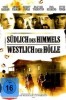 Südlich des Himmels - Westlich der Hölle
