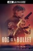 God Is a Bullet
